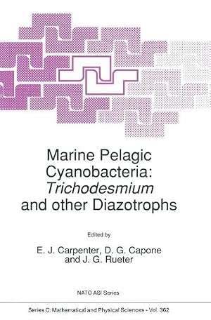 Immagine del venditore per Marine Pelagic Cyanobacteria: Trichodesmium and other Diazotrophs venduto da AHA-BUCH GmbH