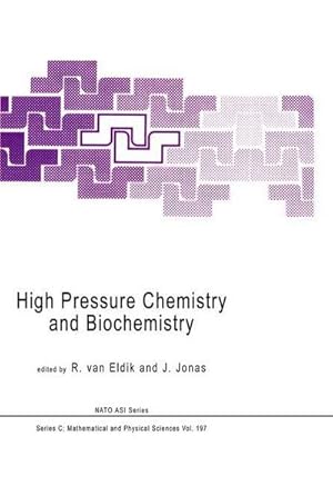 Bild des Verkufers fr High Pressure Chemistry and Biochemistry zum Verkauf von AHA-BUCH GmbH
