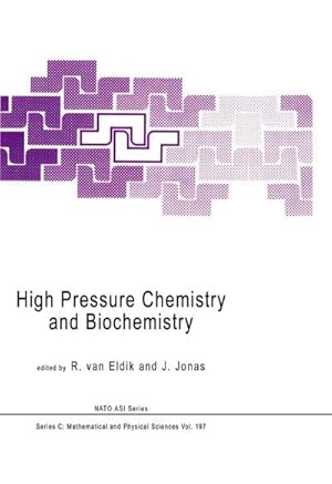 Seller image for High Pressure Chemistry and Biochemistry for sale by AHA-BUCH GmbH