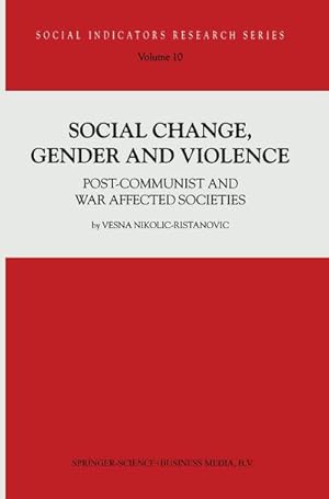 Immagine del venditore per Social Change, Gender and Violence : Post-communist and war affected societies venduto da AHA-BUCH GmbH