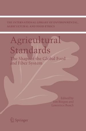 Immagine del venditore per Agricultural Standards : The Shape of the Global Food and Fiber System venduto da AHA-BUCH GmbH