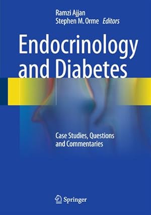 Bild des Verk�ufers f�r Endocrinology and Diabetes : Case Studies, Questions and Commentaries zum Verkauf von AHA-BUCH GmbH