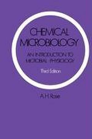 Bild des Verk�ufers f�r Chemical Microbiology: An Introduction to Microbial Physiology zum Verkauf von AHA-BUCH GmbH