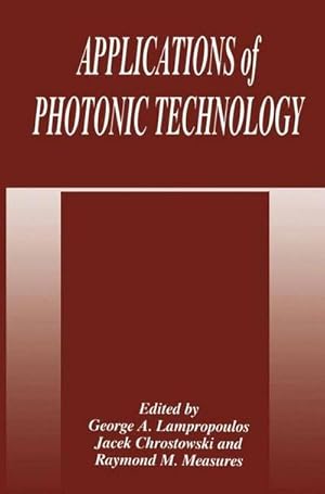 Bild des Verk�ufers f�r Applications of Photonic Technology zum Verkauf von AHA-BUCH GmbH