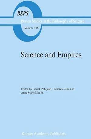 Seller image for Science and Empires : Historical Studies about Scientific Development and European Expansion for sale by AHA-BUCH GmbH