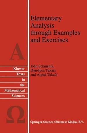 Imagen del vendedor de Elementary Analysis through Examples and Exercises a la venta por AHA-BUCH GmbH