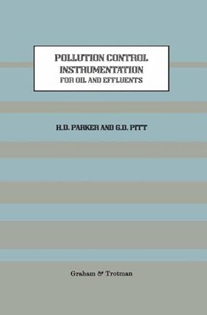 Bild des Verk�ufers f�r Pollution Control Instrumentation for Oil and Effluents zum Verkauf von AHA-BUCH GmbH