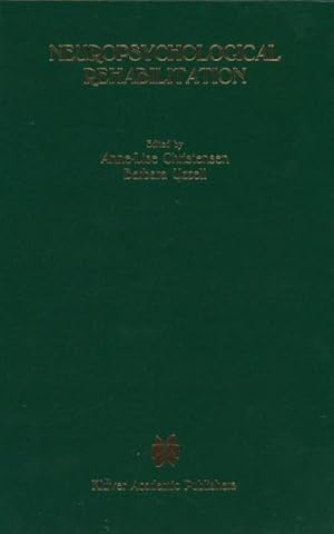 Bild des Verk�ufers f�r Neuropsychological Rehabilitation : Proceedings of the Conference on Rehabilitation of Brain Damaged People: Current Knowledge and Future Directions, held at Copenhagen, June 15-16, 1987 zum Verkauf von AHA-BUCH GmbH