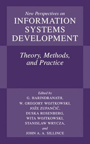 Imagen del vendedor de New Perspectives on Information Systems Development : Theory, Methods, and Practice a la venta por AHA-BUCH GmbH