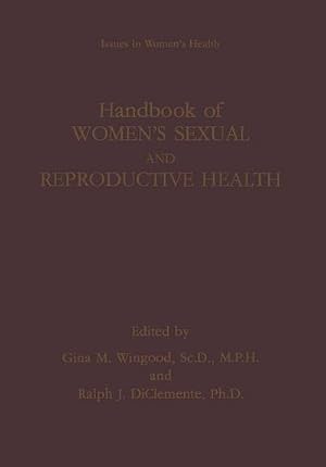 Immagine del venditore per Handbook of Women's Sexual and Reproductive Health venduto da AHA-BUCH GmbH