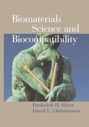 Bild des Verk�ufers f�r Biomaterials Science and Biocompatibility zum Verkauf von AHA-BUCH GmbH