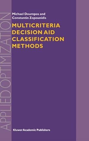Seller image for Multicriteria Decision Aid Classification Methods for sale by AHA-BUCH GmbH