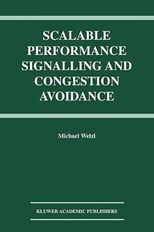 Imagen del vendedor de Scalable Performance Signalling and Congestion Avoidance a la venta por AHA-BUCH GmbH