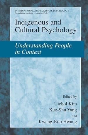 Imagen del vendedor de Indigenous and Cultural Psychology : Understanding People in Context a la venta por AHA-BUCH GmbH