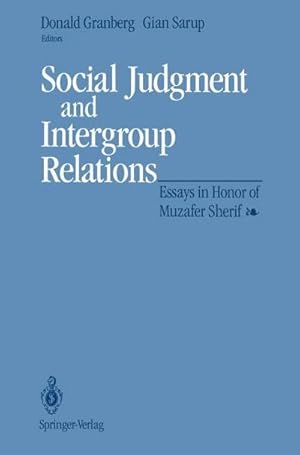 Bild des Verk�ufers f�r Social Judgment and Intergroup Relations : Essays in Honor of Muzafer Sherif zum Verkauf von AHA-BUCH GmbH