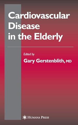 Bild des Verk�ufers f�r Cardiovascular Disease in the Elderly zum Verkauf von AHA-BUCH GmbH