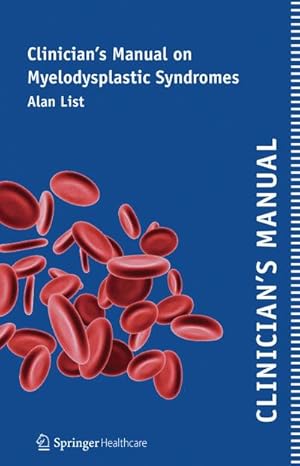 Bild des Verkufers fr Clinicians Manual on Myelodysplastic Syndromes zum Verkauf von AHA-BUCH GmbH