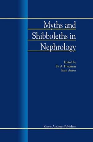Imagen del vendedor de Myths and Shibboleths in Nephrology a la venta por AHA-BUCH GmbH