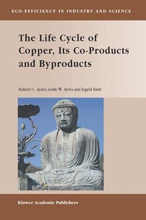 Imagen del vendedor de The Life Cycle of Copper, Its Co-Products and Byproducts a la venta por AHA-BUCH GmbH