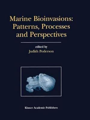 Bild des Verk�ufers f�r Marine Bioinvasions: Patterns, Processes and Perspectives zum Verkauf von AHA-BUCH GmbH