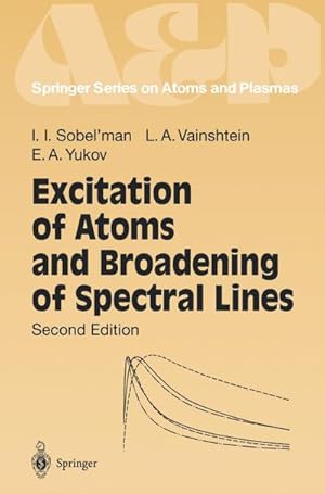 Seller image for Excitation of Atoms and Broadening of Spectral Lines for sale by AHA-BUCH GmbH
