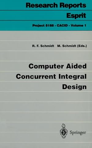Bild des Verk�ufers f�r Computer Aided Concurrent Integral Design zum Verkauf von AHA-BUCH GmbH