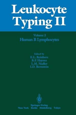 Seller image for Leukocyte Typing II : Volume 3 Human Myeloid and Hematopoietic Cells for sale by AHA-BUCH GmbH