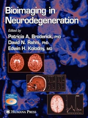 Immagine del venditore per Bioimaging in Neurodegeneration venduto da AHA-BUCH GmbH
