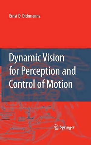 Immagine del venditore per Dynamic Vision for Perception and Control of Motion venduto da AHA-BUCH GmbH