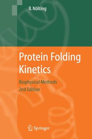 Bild des Verkufers fr Protein Folding Kinetics : Biophysical Methods zum Verkauf von AHA-BUCH GmbH