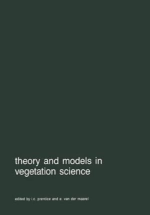 Immagine del venditore per Theory and models in vegetation science : Proceedings of Symposium, Uppsala, July 8-13, 1985 venduto da AHA-BUCH GmbH