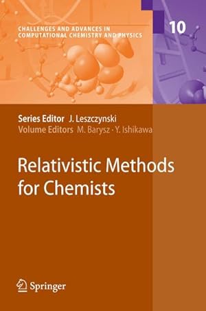 Bild des Verk�ufers f�r Relativistic Methods for Chemists zum Verkauf von AHA-BUCH GmbH