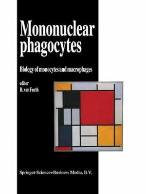 Immagine del venditore per Mononuclear Phagocytes : Biology of Monocytes and Macrophages venduto da AHA-BUCH GmbH