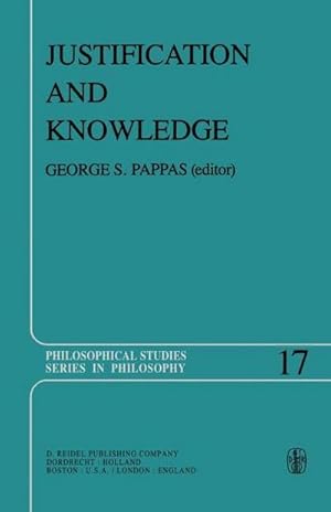 Seller image for Justification and Knowledge : New Studies in Epistemology for sale by AHA-BUCH GmbH