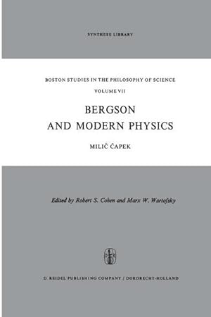 Seller image for Bergson and Modern Physics : A Reinterpretation and Re-evaluation for sale by AHA-BUCH GmbH