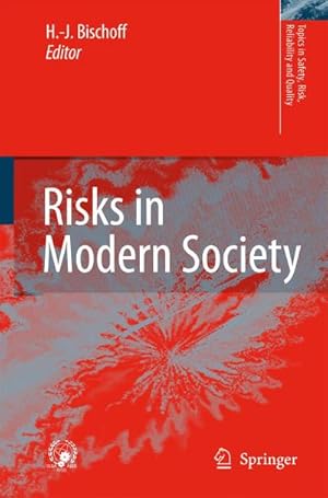 Bild des Verk�ufers f�r Risks in Modern Society zum Verkauf von AHA-BUCH GmbH