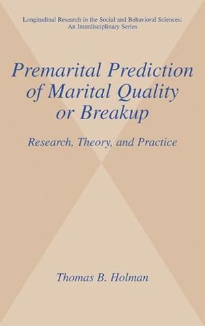 Immagine del venditore per Premarital Prediction of Marital Quality or Breakup : Research, Theory, and Practice venduto da AHA-BUCH GmbH