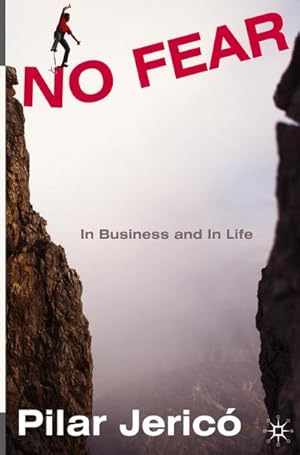 Imagen del vendedor de No Fear : In Business and In Life a la venta por AHA-BUCH GmbH