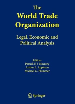 Bild des Verk�ufers f�r The World Trade Organization : Legal, Economic and Political Analysis zum Verkauf von AHA-BUCH GmbH