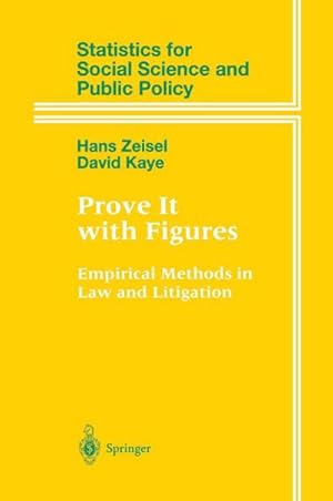 Seller image for Prove It with Figures : Empirical Methods in Law and Litigation for sale by AHA-BUCH GmbH