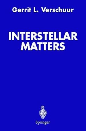 Bild des Verkufers fr Interstellar Matters : Essays on Curiosity and Astronomical Discovery zum Verkauf von AHA-BUCH GmbH