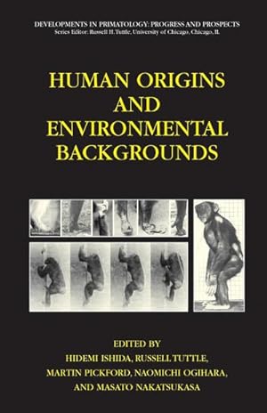 Bild des Verk�ufers f�r Human Origins and Environmental Backgrounds zum Verkauf von AHA-BUCH GmbH