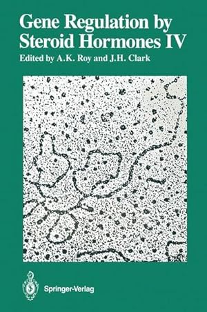 Bild des Verk�ufers f�r Gene Regulation by Steroid Hormones IV zum Verkauf von AHA-BUCH GmbH