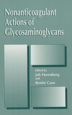Seller image for Nonanticoagulant Actions of Glycosaminoglycans for sale by AHA-BUCH GmbH