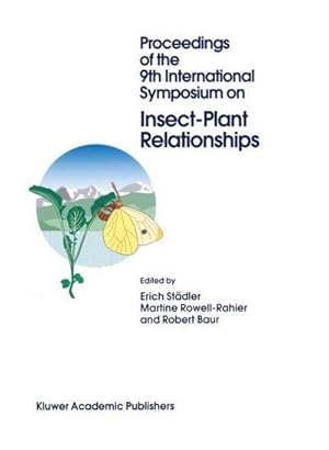 Bild des Verk�ufers f�r Proceedings of the 9th International Symposium on Insect-Plant Relationships zum Verkauf von AHA-BUCH GmbH