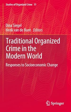 Imagen del vendedor de Traditional Organized Crime in the Modern World : Responses to Socioeconomic Change a la venta por AHA-BUCH GmbH