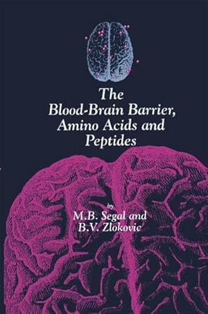 Immagine del venditore per The Blood-Brain Barrier, Amino Acids and Peptides venduto da AHA-BUCH GmbH