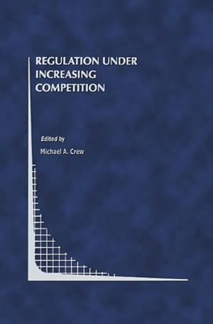 Imagen del vendedor de Regulation Under Increasing Competition a la venta por AHA-BUCH GmbH
