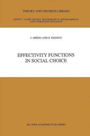 Bild des Verk�ufers f�r Effectivity Functions in Social Choice zum Verkauf von AHA-BUCH GmbH