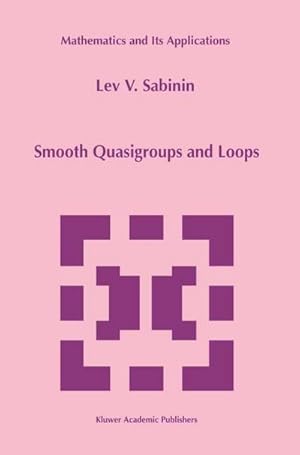Immagine del venditore per Smooth Quasigroups and Loops venduto da AHA-BUCH GmbH